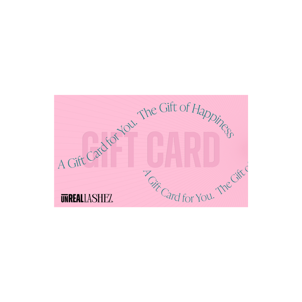 Unreal Lashez gift card with 'Gift Card' text, logo, and 'The Gift of Happiness' Text